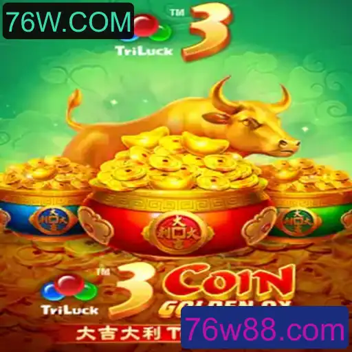 Descubra o Universo Vibrante de 3CoinGoldenOX com 76W.COM